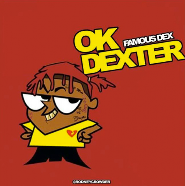Famous Dex - Ok Dexter - Download and Stream | BaseShare